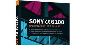 Sony α6100 Buch zur Alpha 6100