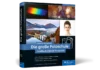 Die große Fotoschule 5.Auflage