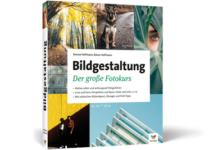 Bildgestaltung - Der große Fotokurs