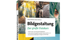 Bildgestaltung - Der große Fotokurs