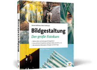 Bildgestaltung - Der große Fotokurs