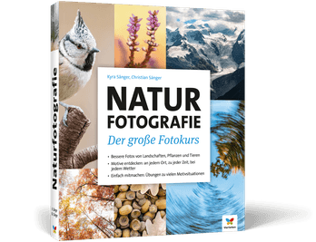 Naturfotografie - Der große Fotokurs